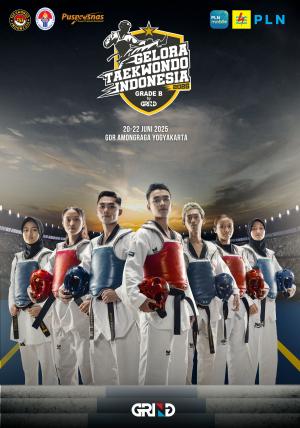 Kejuaraan GELORA TAEKWONDO INDONESIA CHAMPIONSHIP 2025 GRIND ti-youngwarrior.com